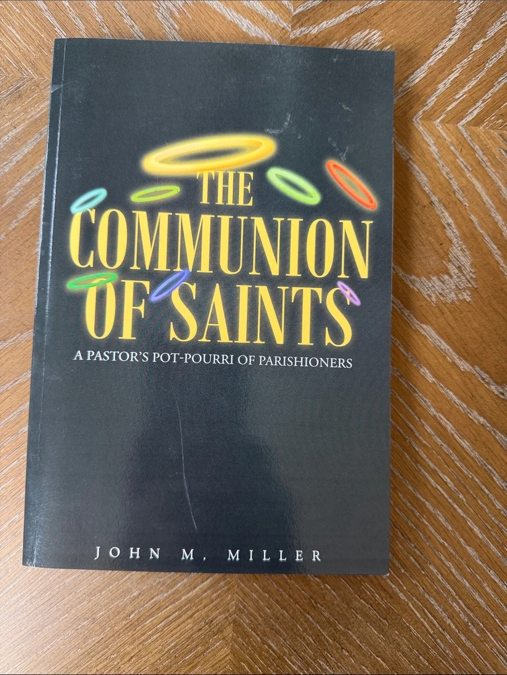 The communion of Saints by John M Miller paperback